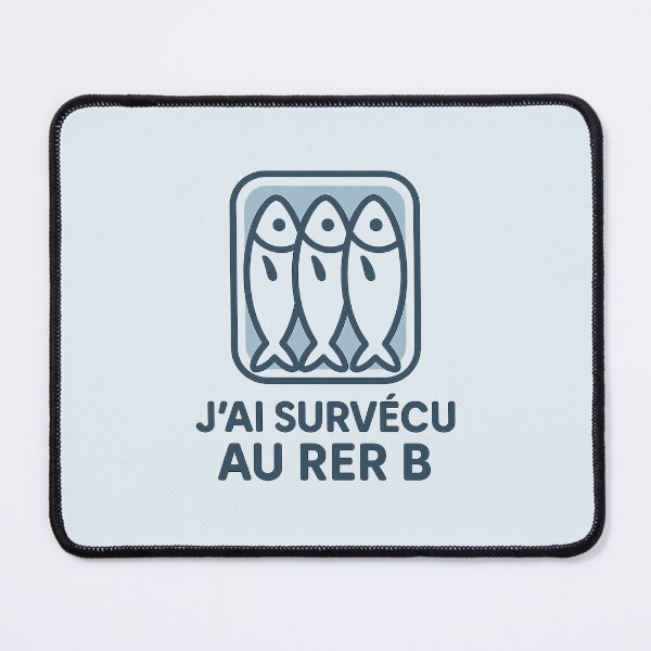 Item preview, I survived the RER B — Parisian Humor designed and sold by Bratak.
