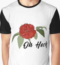 Oh Heck Flower Graphic T-Shirt