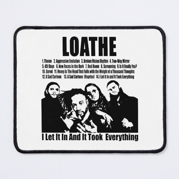 Item preview, Loathe Band Shirt, Abscheu ließ ich es rein und es nahm alles Tour designed and sold by rieswileyq.