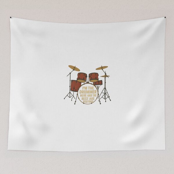 Item preview, Cool drums - I'M THE DRUMMER HERE AND THE REST ARE VISITORS designed and sold by MyPixelFun.