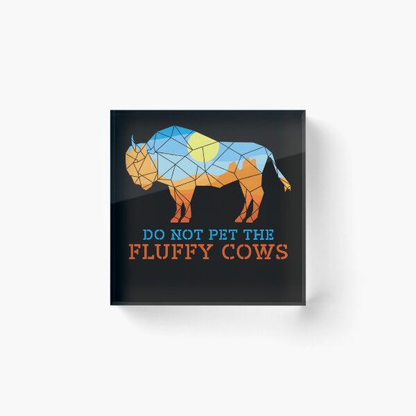 Item preview, Bison National Park Do Not Pet The Fluffy Cows designed and sold by Stroblesamuel.