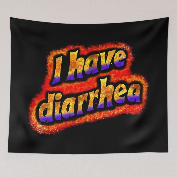Item preview, I have diarrhea designed and sold by CONTROLLEDWAVES.