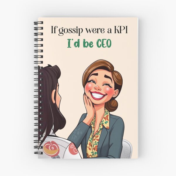Item preview, If Gossiping Were a KRA, I’d Be CEO – Funny Corporate Quote designed and sold by Red White Blue Studio.