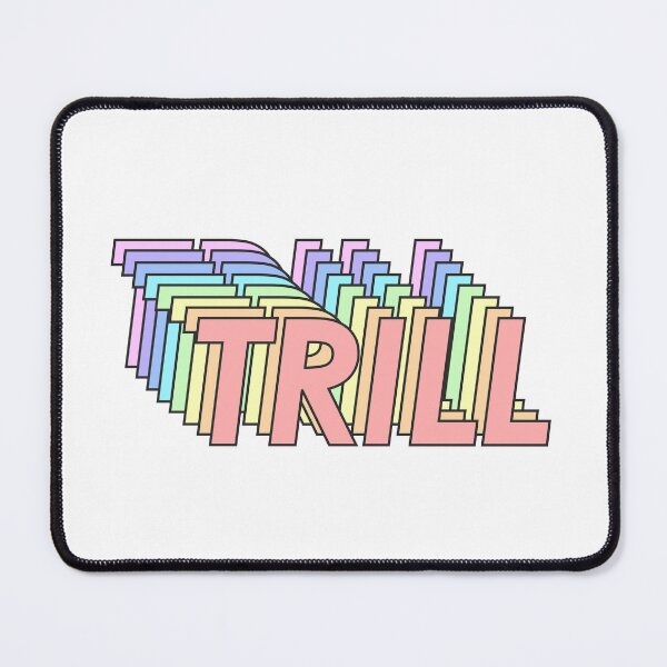 Item preview, TRILL designed and sold by oddwonders.