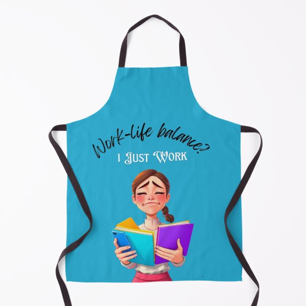 Item preview, Work-Life Balance? I Just Work – Funny Corporate Quote designed and sold by Red White Blue Studio.