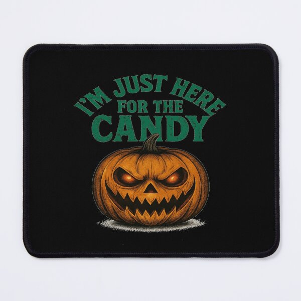 Item preview, Im just here for the candy designed and sold by YourFavBuddy.