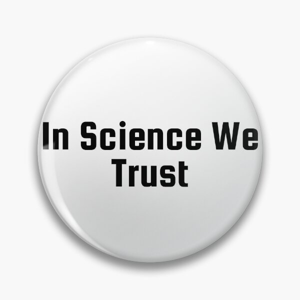 Item preview, In Science We Trust designed and sold by Ninjacatoff.
