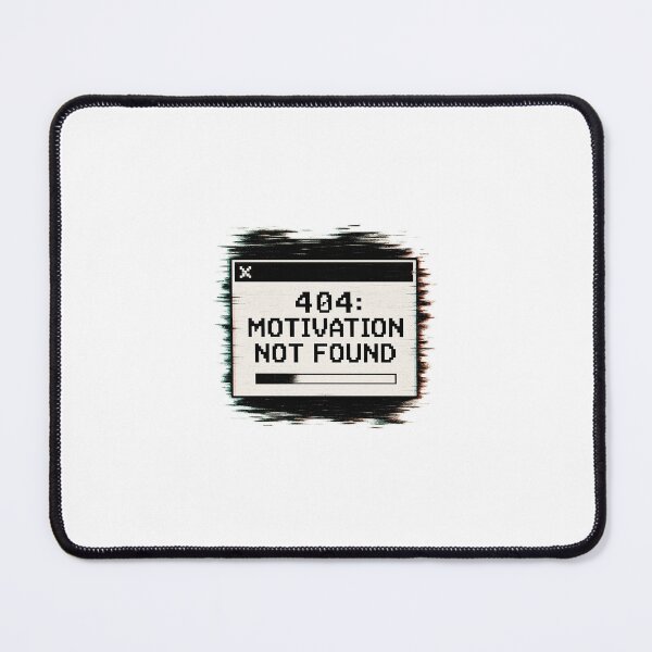 Item preview, 404 Motivation Not Found Sticker – Funny Tech Burnout Quote designed and sold by LunareStudio.