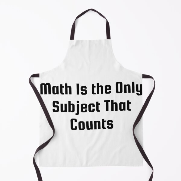 Item preview, Math Is the Only Subject That Counts designed and sold by Ninjacatoff.