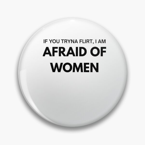 Item preview, Afraid of Woman – Bold Statement Design designed and sold by Gravly.