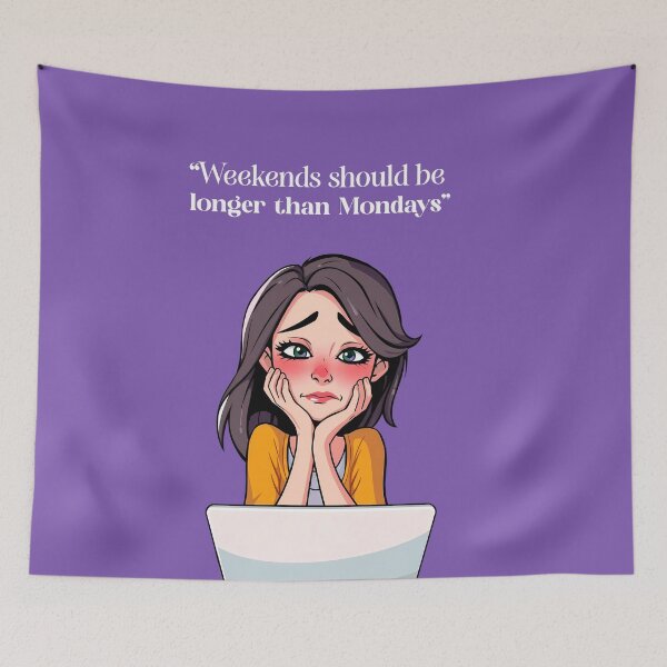 Item preview, Weekends Should Be Longer Than Mondays – Funny Work Life Quote designed and sold by Red White Blue Studio.
