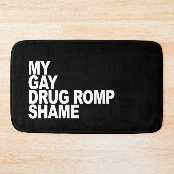 Item preview, My Gay Drug Romp Shame designed and sold by LawTurley.