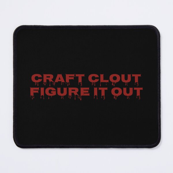 Item preview, Craft Clout Figure It Out Motivational Quote Typography Design designed and sold by MONTRIS.