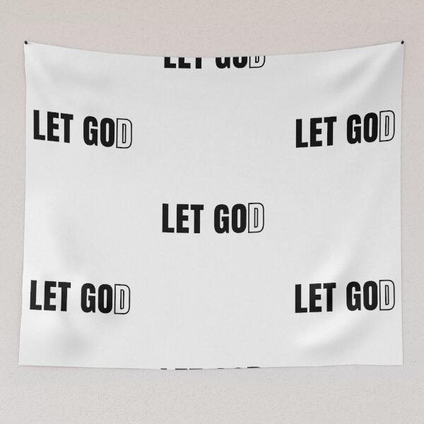 Item preview, Let Go and LET GOD in Black on White  designed and sold by Holy Coast Threads (Formerly ChristianFlower).