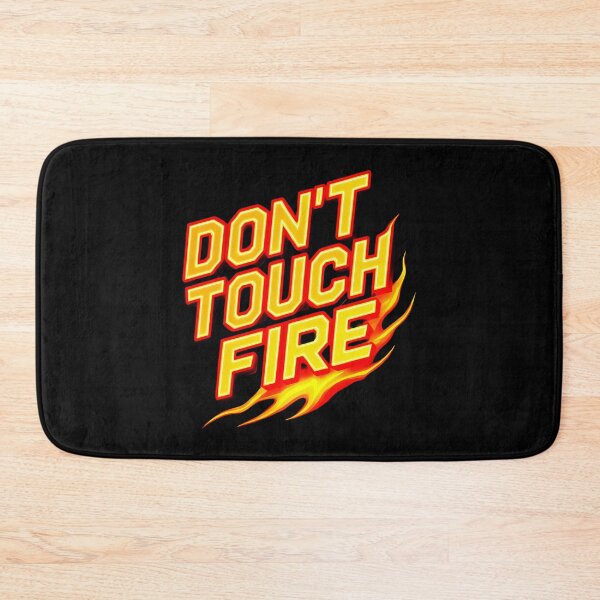 Item preview, Don't Touch Fire - Flaming Hot 3D Text Design designed and sold by Dakson Design - Fantasy Art.