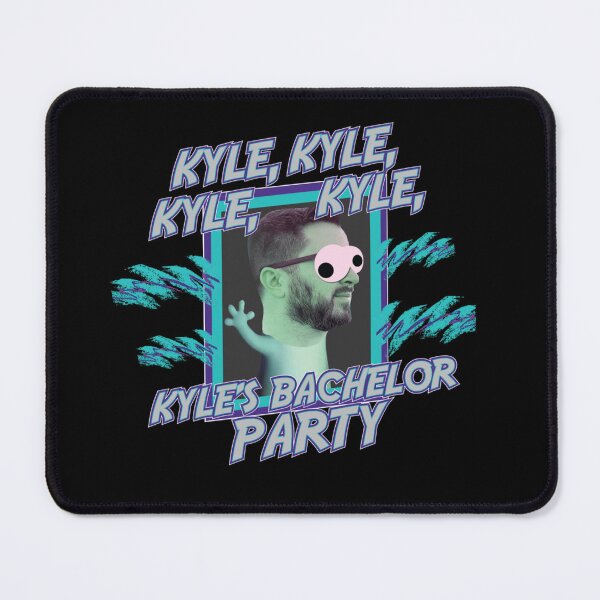 Item preview,  Kyle Kyle Kyle Bachelor Party designed and sold by CatherineLecoq.