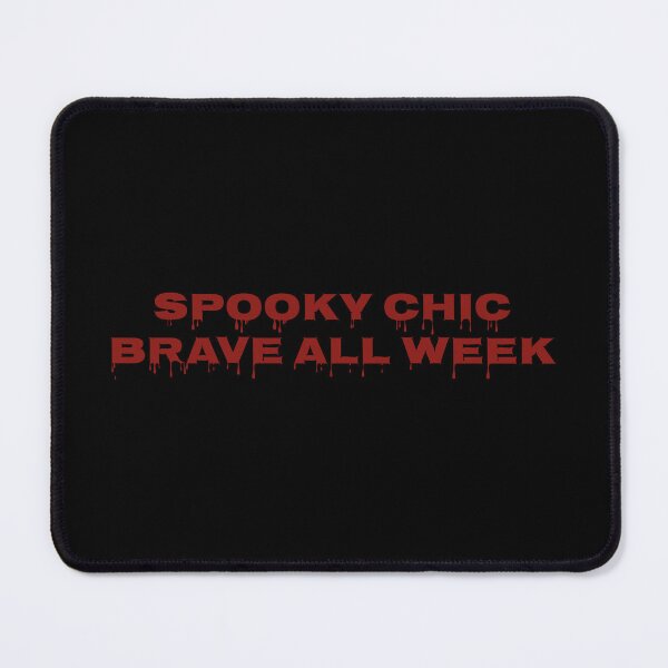 Item preview, Spooky Chic Brave All Week Quote Halloween Aesthetic Design designed and sold by MONTRIS.