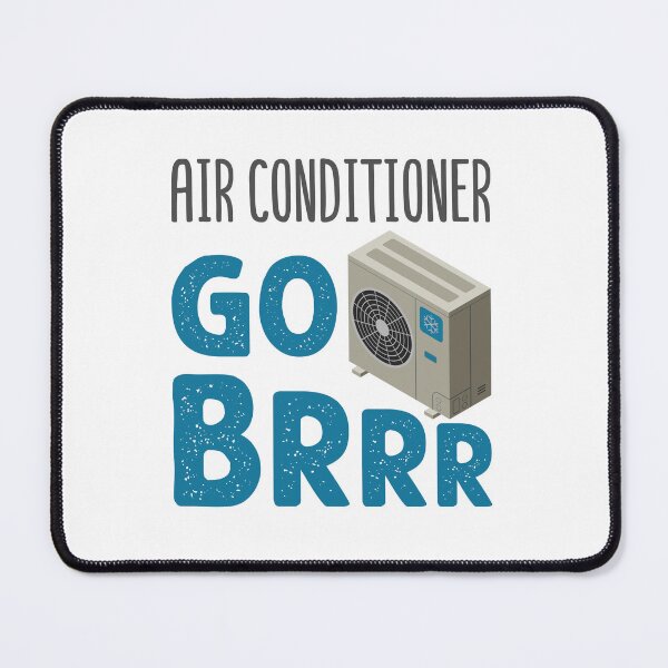 Item preview, Funny Air Conditioner Technician Go Brrr designed and sold by jaygo.
