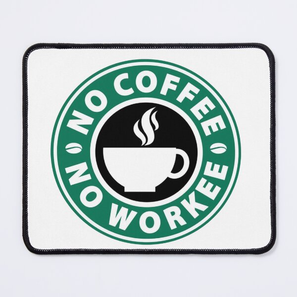 Item preview, No Coffee No workee - funny designed and sold by PIXEL POP DESIGNS - Beyond the Norm!.
