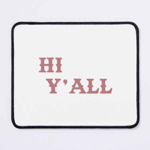 Item preview, Hi Y'all designed and sold by Gadding Gatos.