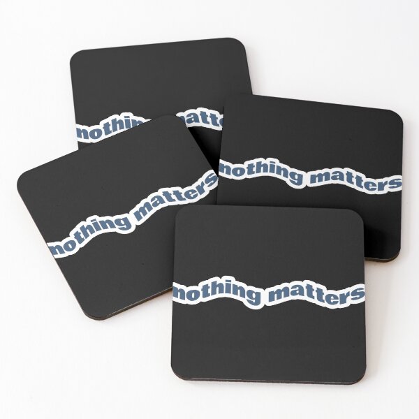 Item preview, Nothing Matters designed and sold by Studio Sonders.