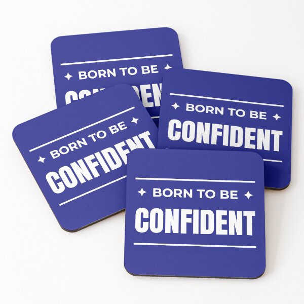 Item preview, Born to be Confident designed and sold by fev-rocks.