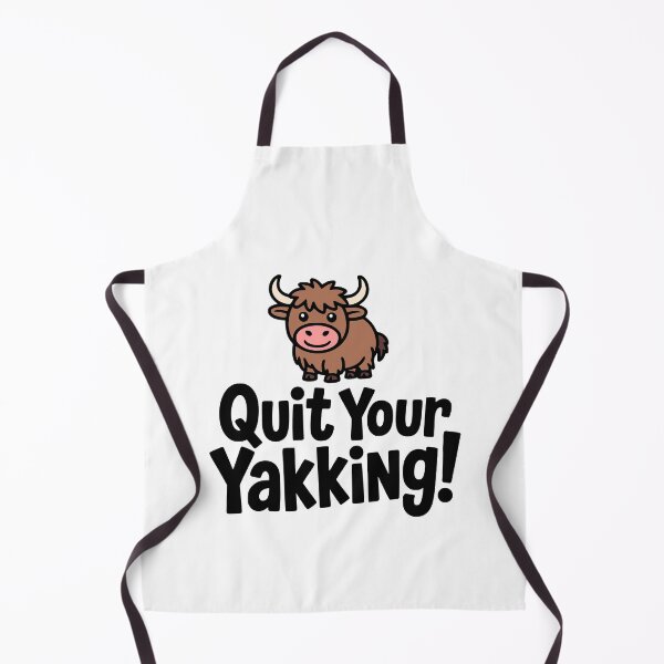 Item preview, Quit Your Yakking! Cute Yak Pun designed and sold by PMCreative.