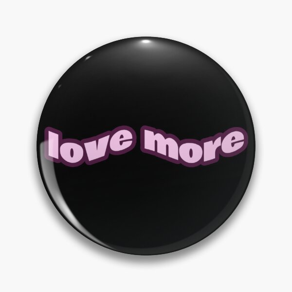 Item preview, Love More designed and sold by Studio Sonder.