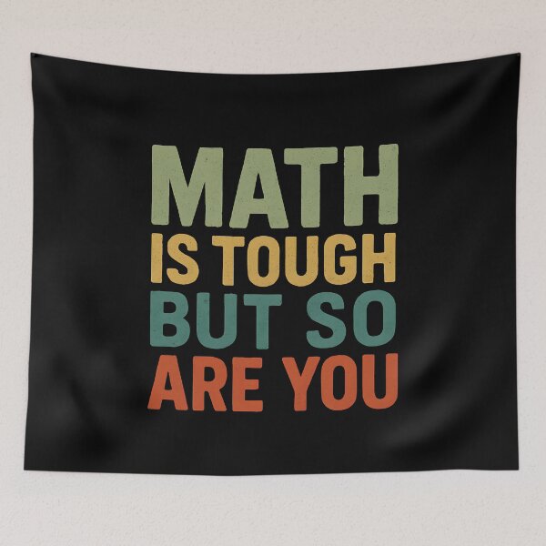 Item preview, Math Is Tough But So Are You Math Teacher Student Saying designed and sold by tmerchtrends.