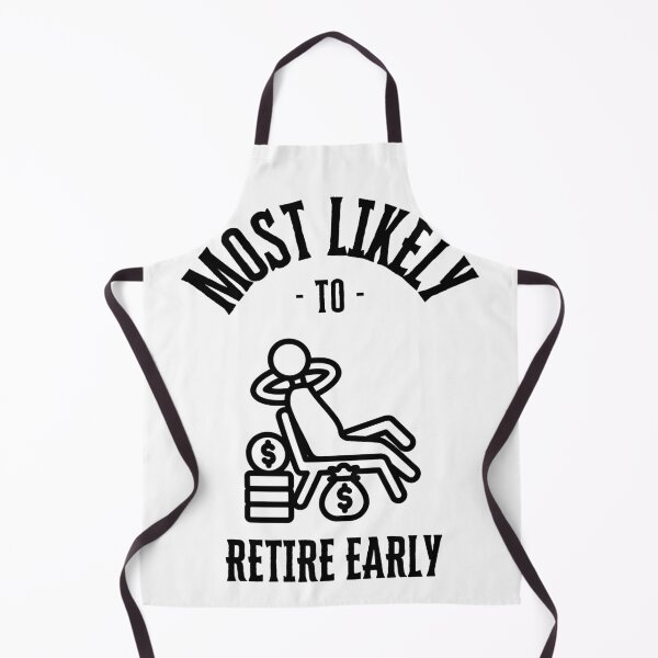 Item preview, Most likely to retire early designed and sold by Robynkie.