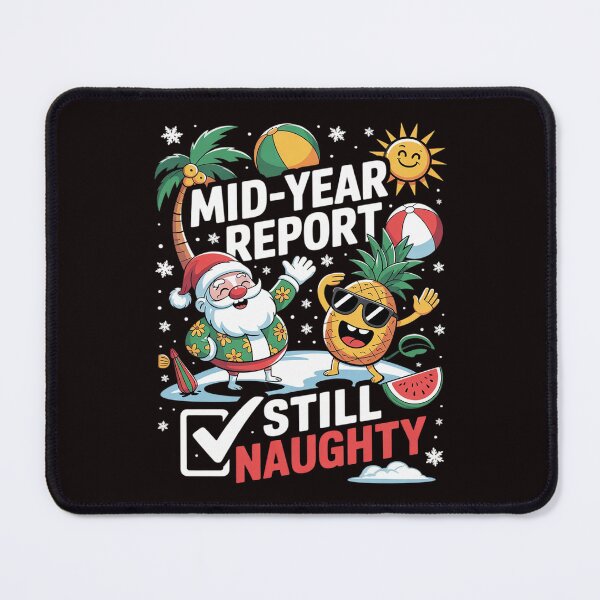 Item preview, Mid-Year Report Still Naughty Xmas In July Dabbing Santa  designed and sold by sheenmi.