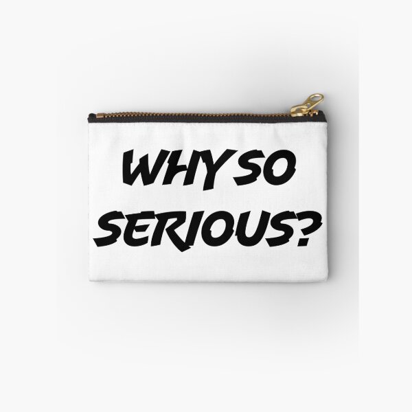 Item preview, WHY SO SERIOUS? designed and sold by Teacupa.