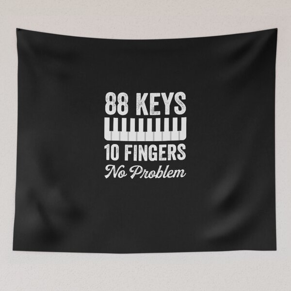 Item preview, 88-Keys-10-Fingers-No-Problem designed and sold by MadalynRatliff.