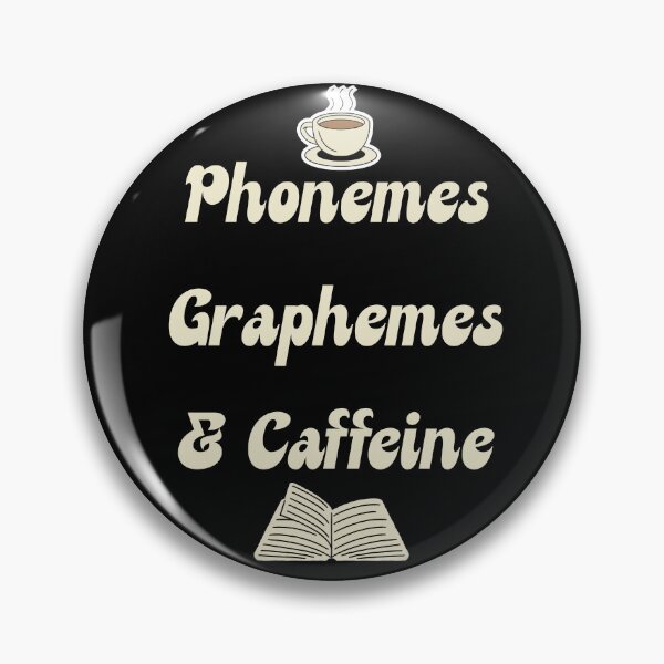 Item preview, Phonemes, Graphemes and Caffeine designed and sold by zingbing.