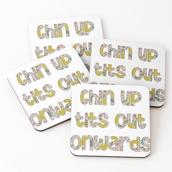 Item preview, Chin Up Tits Out Onwards designed and sold by Spike The Punch Design Co..