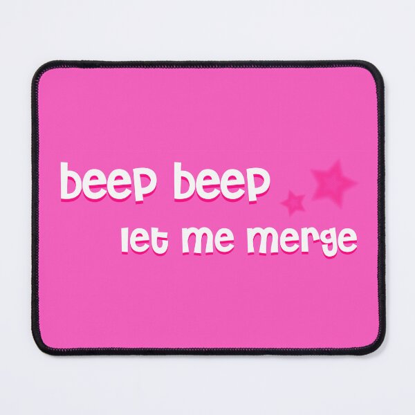 Item preview, Beep Beep, Let Me Merge designed and sold by HotspotDesigns.