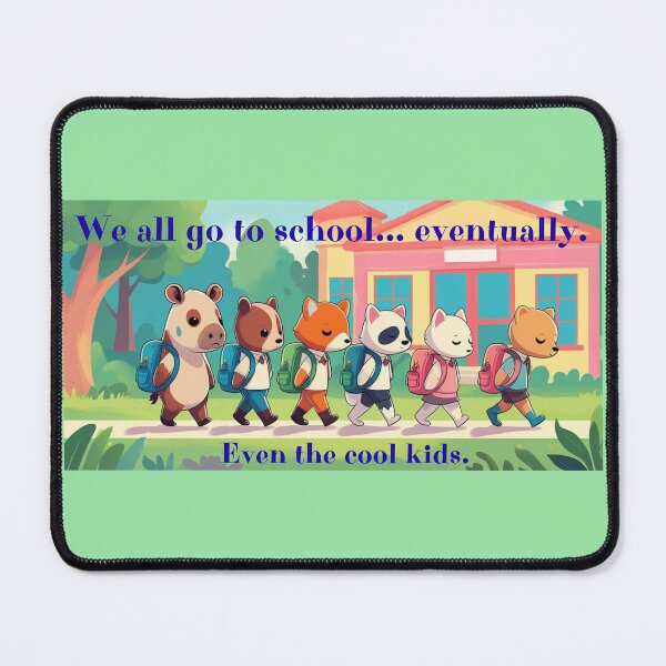 Item preview, We All Go to School – Even the Cool Kids | Cute Back-to-School Design designed and sold by Kindloom.