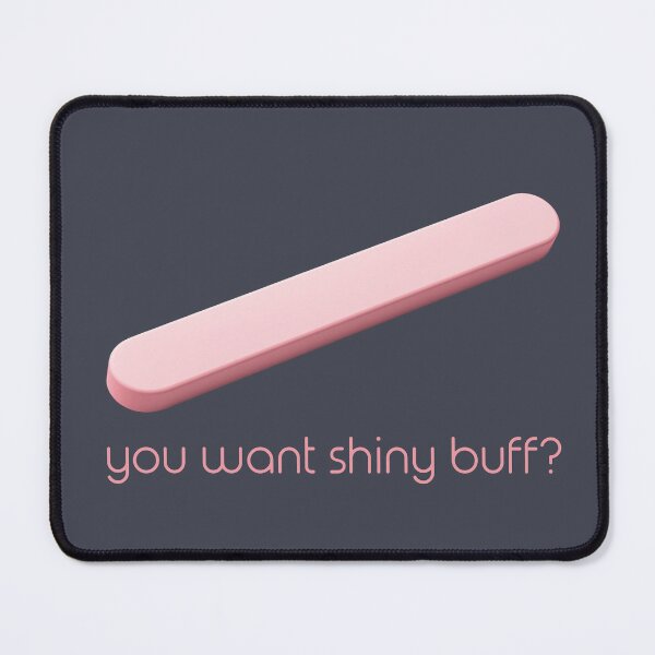 Item preview, Shiny Buff designed and sold by muskitt.