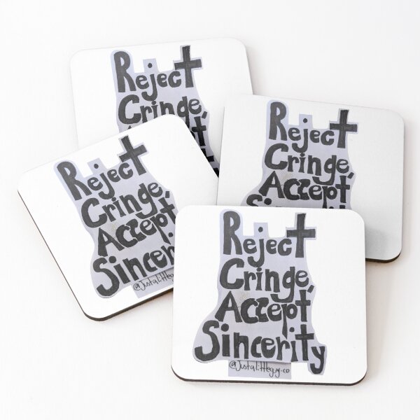 Item preview, Reject Cringe, Accept Sincerity designed and sold by JaLG-co.
