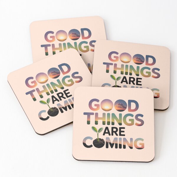 Item preview, Good Things Are Coming Optimistic Positive Quote Sunrise Typography designed and sold by NewAspect.
