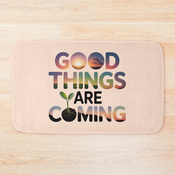 Item preview, Good Things Are Coming Optimistic Positive Quote Sunrise Typography designed and sold by NewAspect.