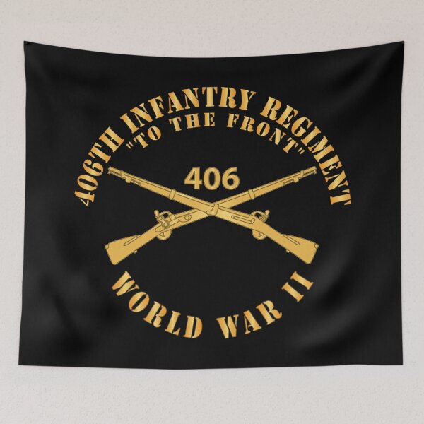 Item preview, Army  - 406th Infantry Regiment - To the Front - WWII w Branch X 300 designed and sold by Military Insignia Products.