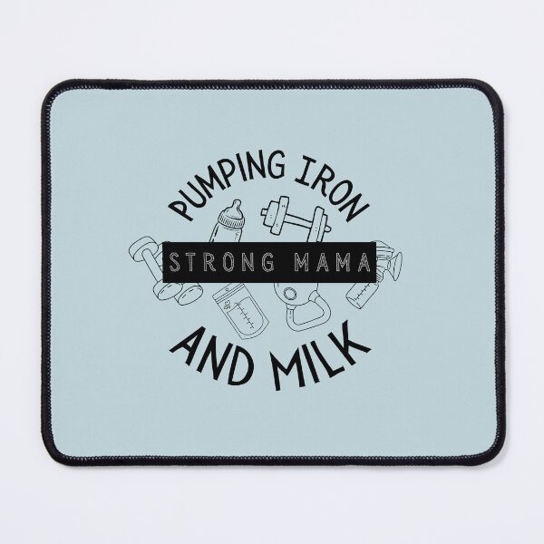 Item preview, Pumping Iron and Milk Strong Mama, Breastfeeding Fit Mom designed and sold by shminoa.