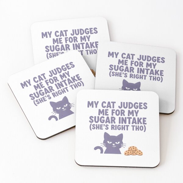 Item preview, Funny Cat Owner Quote Print - My Cat Judges Me For My Sugar Intake She's Right Tho Pet Lover Gift designed and sold by AnnDesignStudio.