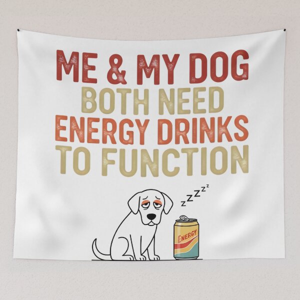 Item preview, Funny Dog Owner Quote Print - Me And My Dog Both Need Energy Drinks To Function Pet Lover Gift designed and sold by AnnDesignStudio.