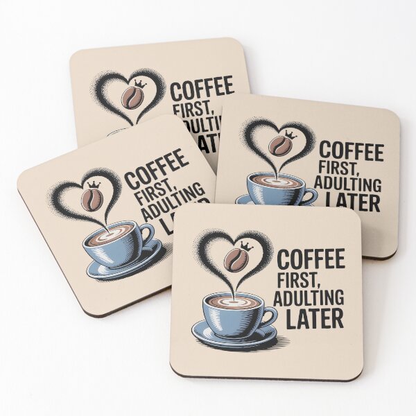 Item preview, Coffee First Adulting Later Funny Coffee Lover Design designed and sold by NewAspect.