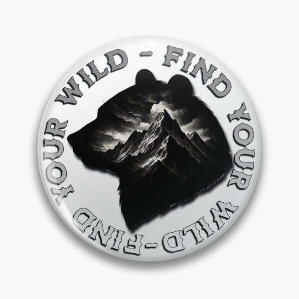 Item preview, "Find Your Wild" Monochrome Bear & Mountain Adventure Badge designed and sold by NSB-Design.