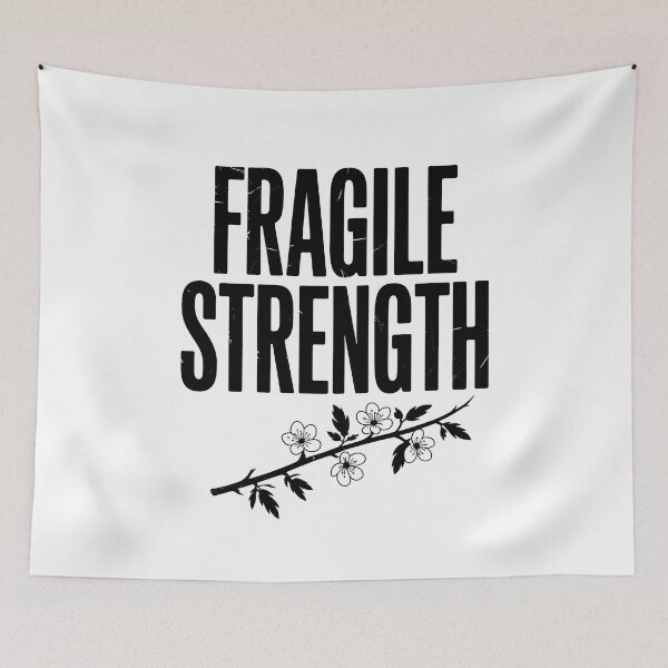 Item preview, Fragile Strength designed and sold by SignumShop.