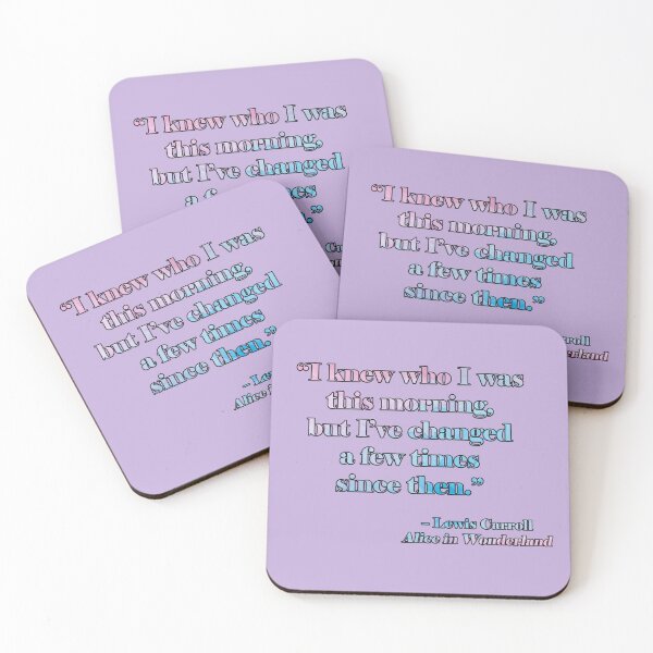 Item preview, "I knew who I was this morning" quote from Alice in Wonderland designed and sold by JadeRyder.