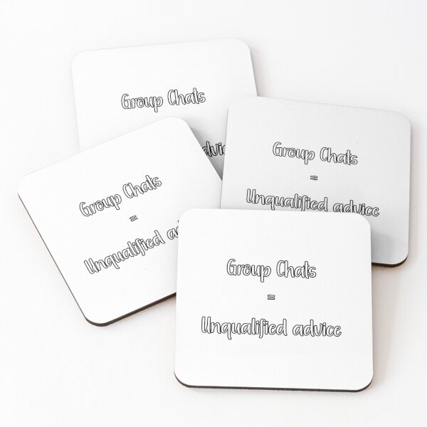 Item preview, Group chats equal Unqualified advice designed and sold by HanaiPrint.